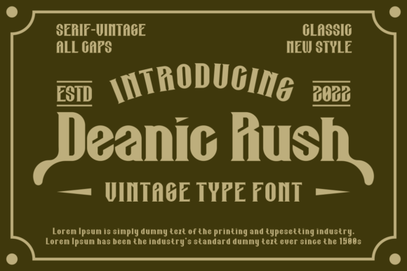 Deanic Rush: A Vintage Serif Font for Editorial Design