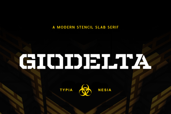 Giodelta: A Bold Slab Serif That Means Business