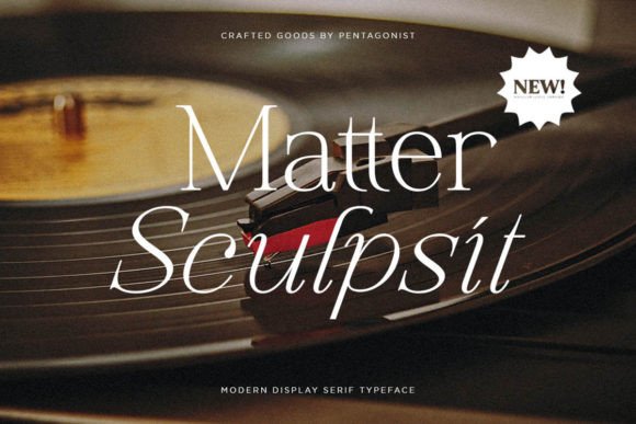 Matter Sculpsit: A Vintage Serif Font That Elevates Web Headlines