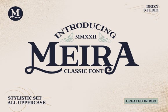 Meira: A Timeless Serif Font for Authentic Branding