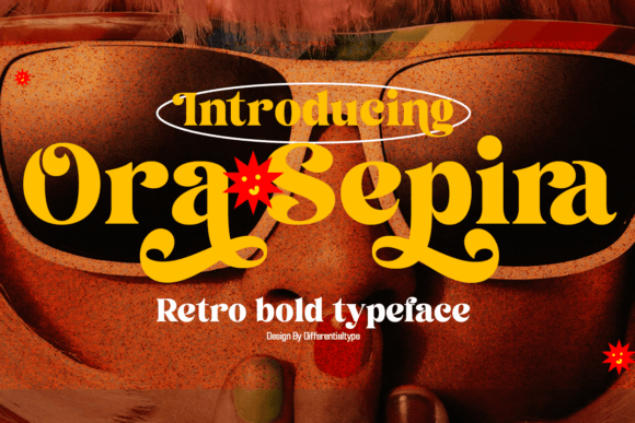Ora Sepira: A Bold Retro Serif That Earns Its Place