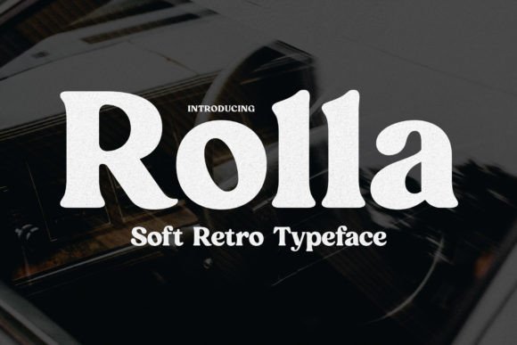 Rolla: A Vintage Serif Font That Makes Your Brand Feel Thoughtful