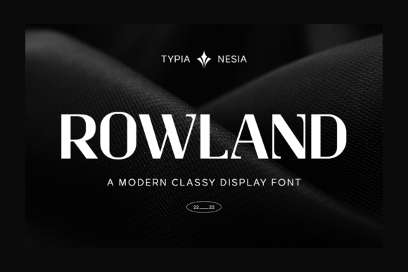 Rowland: A Slab Serif Font That Anchors Your Campaign Visuals