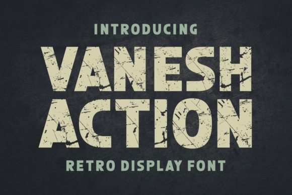 Vanesh Action: A Retro Display Font That Feels Like Hand-Painted Energy